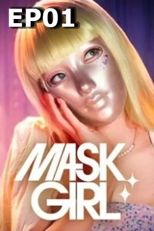 Mask Girl (2023) มาสก์เกิร์ล EP01