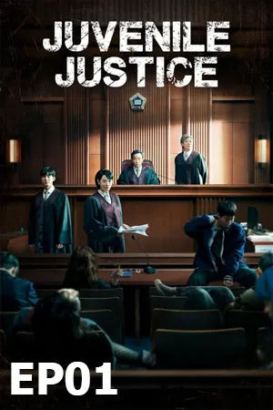 Juvenile Justice (2022) หญิงเหล็กศาลเยาวชน EP01