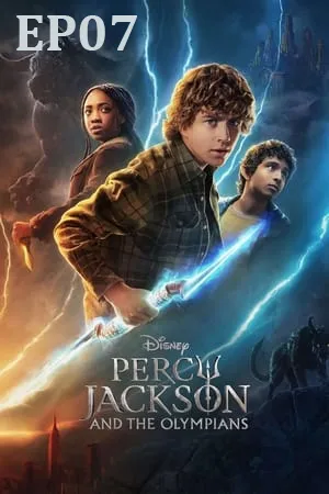 Percy Jackson and the Olympians (2023) เพอร์ซีย์ แจ็กสัน กับเทพเจ้าแห่งโอลิมปัส (ซับไทย) EP07