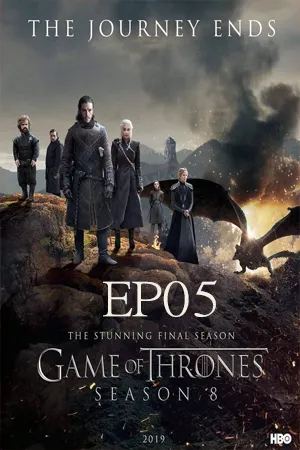 Game of Thrones Season 8 (2019) มหาศึกชิงบัลลังก์ ซีซัน 8 EP05