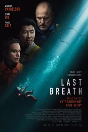 ดูหนังออนไลน์ฟรี Last Breath (2025) ลมหายใจสุดท้าย ใต้สมุทรมรณะ