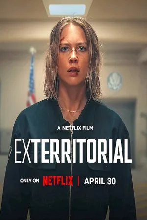 ดูหนังออนไลน์ฟรี Exterritorial (2025) พลิกแผนลับลวงระทึก